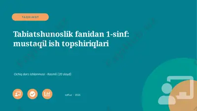 02431_tabiatshunoslik_fanidan_1_sinf_mustaqil_ — PPTX