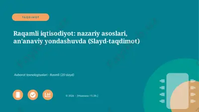 00571_raqamli_iqtisodiyot_nazariy_asoslari_ana — PPTX