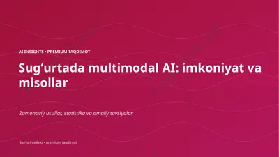 0397_sugurtada_multimodal_ai_imkoniyat_va_misollar — PPTX