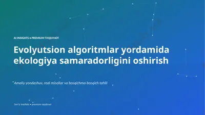 0514_evolyutsion_algoritmlar_yordamida_ekologiya_sa — PPTX