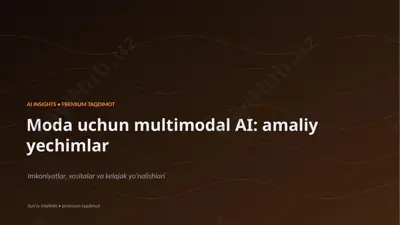 1884_moda_uchun_multimodal_ai_amaliy_yechimlar — PPTX