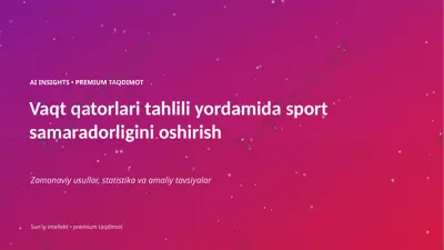 0673_vaqt_qatorlari_tahlili_yordamida_sport_samarad — PPTX