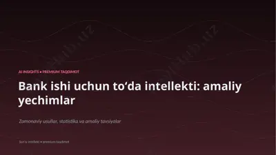 1204_bank_ishi_uchun_toda_intellekti_amaliy_yechiml — PPTX