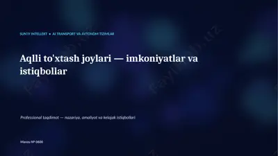 0599_aqlli_toxtash_joylari_imkoniyatlar_va_istiqbol — PPTX