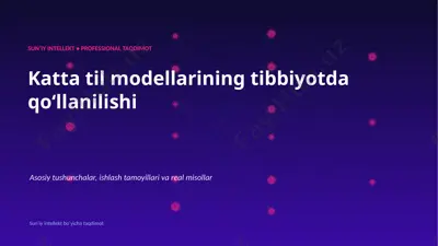 0043_katta_til_modellarining_tibbiyotda_qollanilish — PPTX