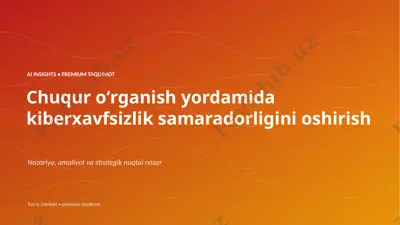 0959_chuqur_organish_yordamida_kiberxavfsizlik_sama — PPTX