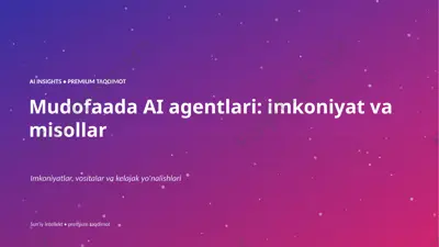 0789_mudofaada_ai_agentlari_imkoniyat_va_misollar — PPTX