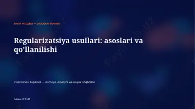 0104_regularizatsiya_usullari_asoslari_va_qollanili — PPTX