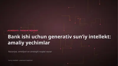 1040_bank_ishi_uchun_generativ_suniy_intellekt_amal — PPTX