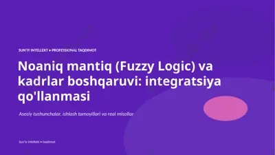 0488_noaniq_mantiq_fuzzy_logic_va_kadrlar_boshqaruv — PPTX