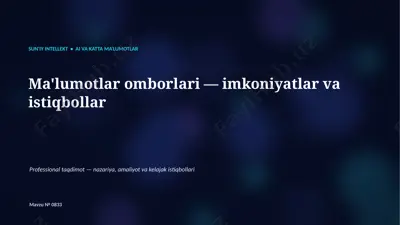 0832_malumotlar_omborlari_imkoniyatlar_va_istiqboll — PPTX