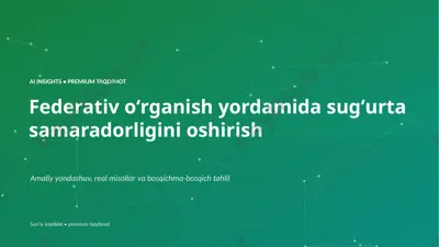 0358_federativ_organish_yordamida_sugurta_samarador — PPTX