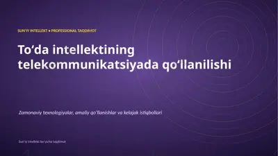0557_toda_intellektining_telekommunikatsiyada_qolla — PPTX