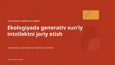 0715_ekologiyada_generativ_suniy_intellektni_joriy_ — PPTX