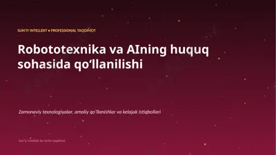 0430_robototexnika_va_aining_huquq_sohasida_qollani — PPTX