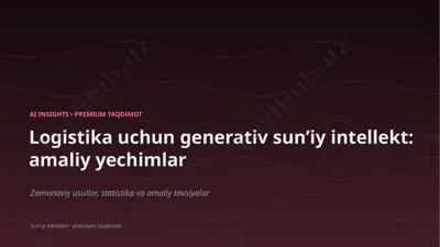 1780_logistika_uchun_generativ_suniy_intellekt_amal — PPTX
