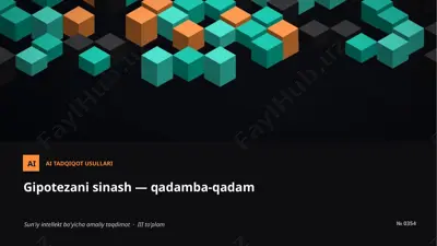0353_gipotezani_sinash_qadamba_qadam — PPTX