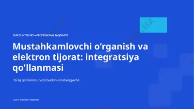 0419_mustahkamlovchi_organish_va_elektron_tijorat_i — PPTX