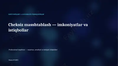 0871_cheksiz_masshtablash_imkoniyatlar_va_istiqboll — PPTX