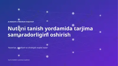 0252_nutqni_tanish_yordamida_tarjima_samaradorligin — PPTX