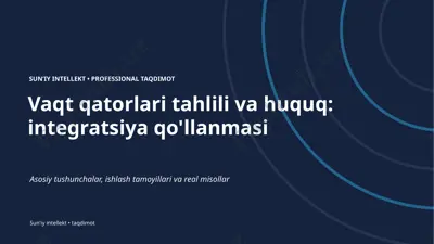 0006_vaqt_qatorlari_tahlili_va_huquq_integratsiya_q — PPTX