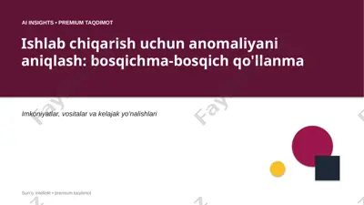 0397_ishlab_chiqarish_uchun_anomaliyani_aniqlash_bo — PPTX