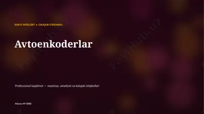 0084_avtoenkoderlar — PPTX