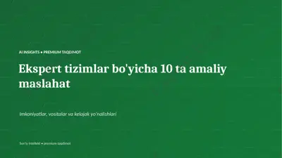 0206_ekspert_tizimlar_boyicha_10_ta_amaliy_maslahat — PPTX