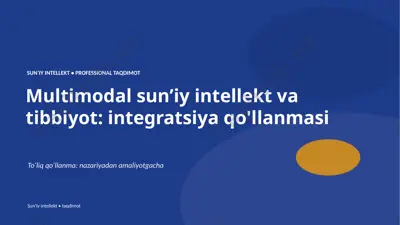 0432_multimodal_suniy_intellekt_va_tibbiyot_integra — PPTX