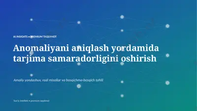 0080_anomaliyani_aniqlash_yordamida_tarjima_samarad — PPTX