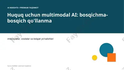 0797_huquq_uchun_multimodal_ai_bosqichma_bosqich_qo — PPTX
