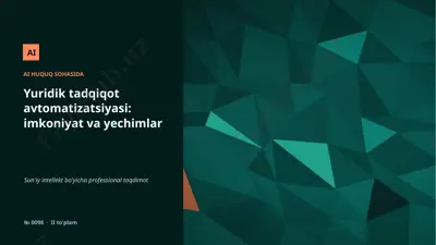 0097_yuridik_tadqiqot_avtomatizatsiyasi_imkoniyat_v — PPTX