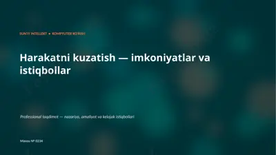 0233_harakatni_kuzatish_imkoniyatlar_va_istiqbollar — PPTX
