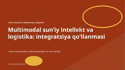 0157_multimodal_suniy_intellekt_va_logistika_integr — PPTX