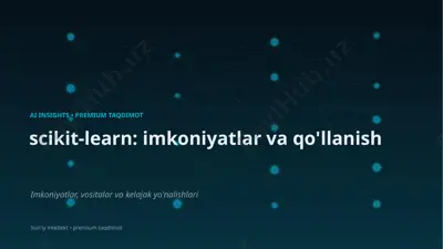 1267_scikit_learn_imkoniyatlar_va_qollanish — PPTX