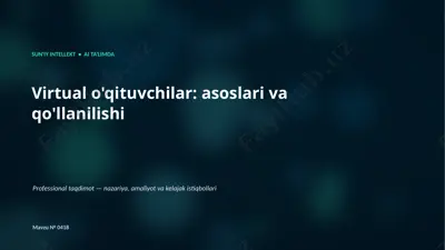 0417_virtual_oqituvchilar_asoslari_va_qollanilishi — PPTX