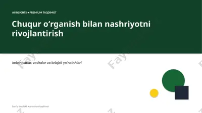 0035_chuqur_organish_bilan_nashriyotni_rivojlantiri — PPTX
