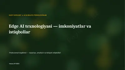 0875_edge_ai_texnologiyasi_imkoniyatlar_va_istiqbol — PPTX