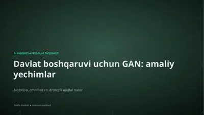1442_davlat_boshqaruvi_uchun_gan_amaliy_yechimlar — PPTX