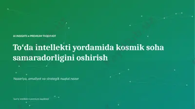 0286_toda_intellekti_yordamida_kosmik_soha_samarado — PPTX