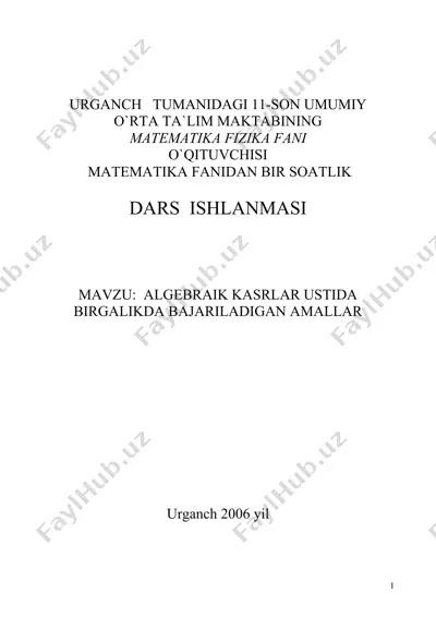 algebraik kasrlar ustida birgalikda bajariladigan amallar — DOC