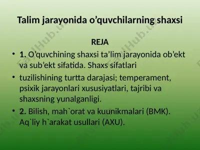talim jarayonida o’quvchilarning shaxsi — PPTX