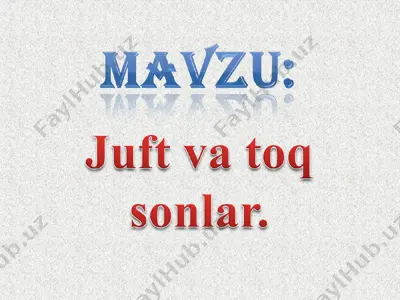 2-sinf. juft va toq sonlar — PPT