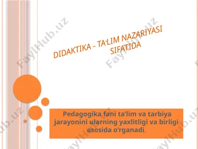 didaktika – ta’lim nazariyasi sifatida 2 — PPTX