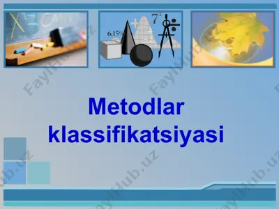 metodlar klassifikatsiyasi — PPTX