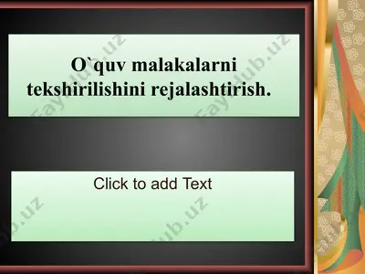o`quv malakalarni tekshirilishini rejalashtirish — PPTX