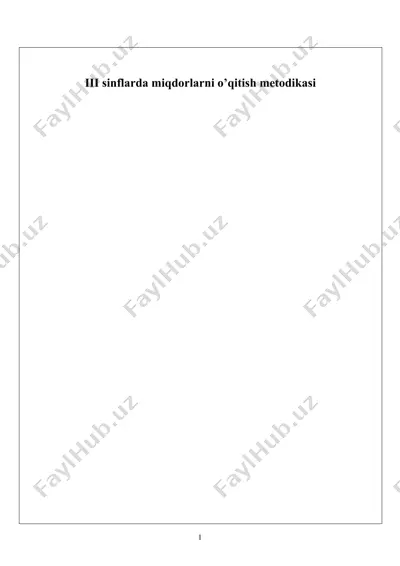 iii sinflarda miqdorlarni o’qitish metodikasi — DOC