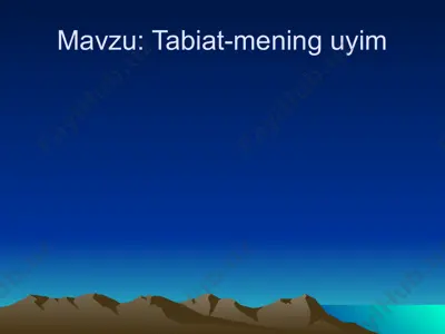 tabiat-mening uyim (dars ishlanma) — PPTX