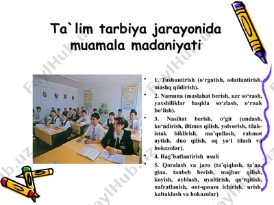 ta`lim tarbiya jarayonida muamala madaniyati — PPTX