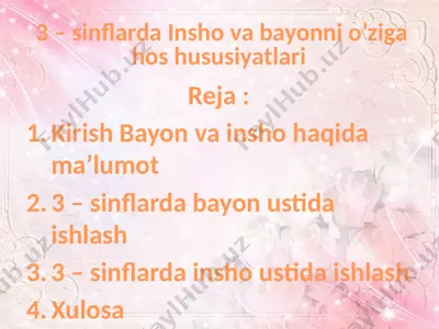 3 – sinflarda insho va bayonni o’ziga hos hususiyatlari — PPTX
